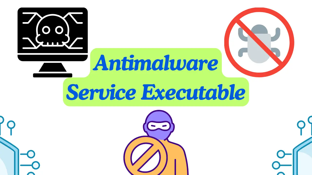 Antimalware Service Executable