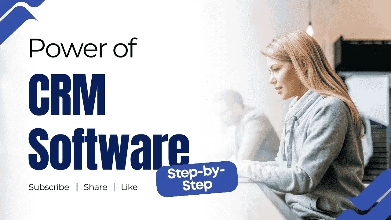 Power of CRM Software